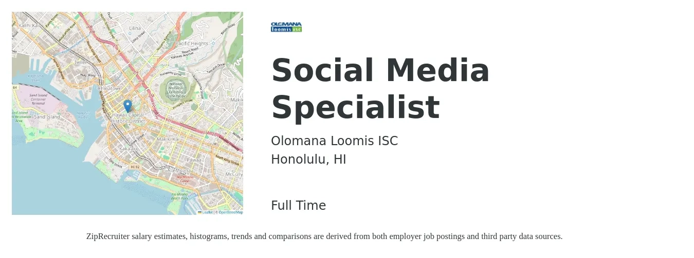 Olomana Loomis ISC job posting for a Social Media Specialist in Honolulu, HI with a salary of $41,500 to $61,300 Yearly with a map of Honolulu location.
