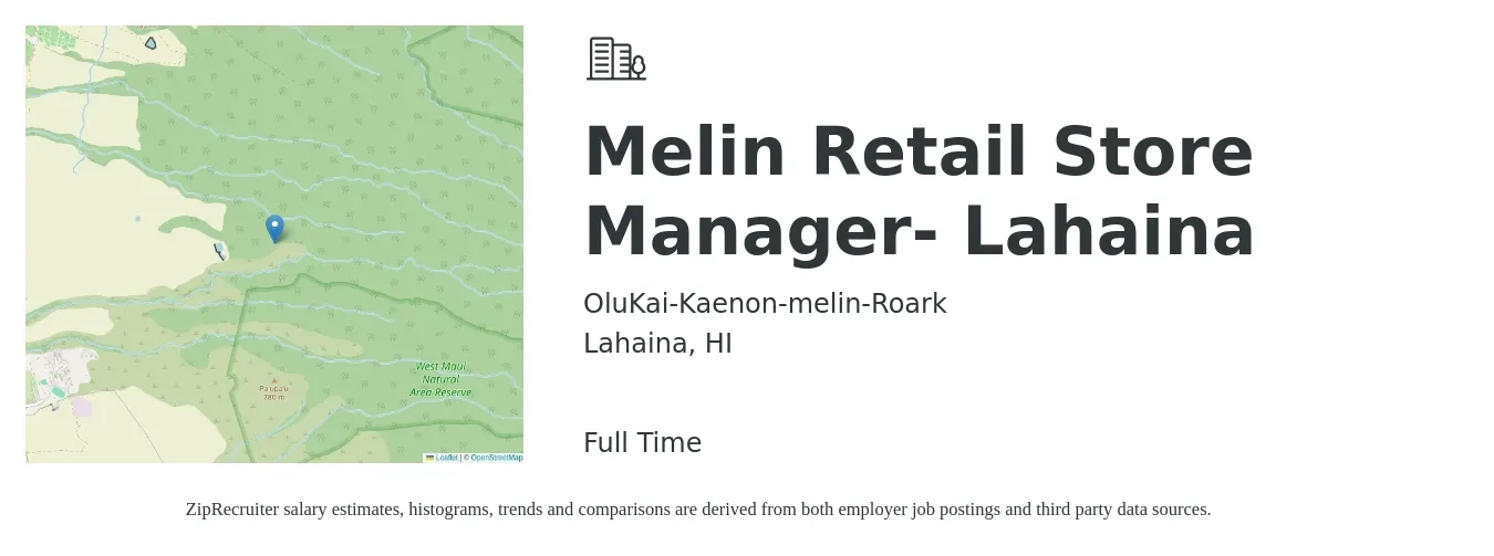 OluKai-Kaenon-melin-Roark job posting for a Melin Retail Store Manager- Lahaina in Lahaina, HI with a salary of $19 to $29 Hourly with a map of Lahaina location.