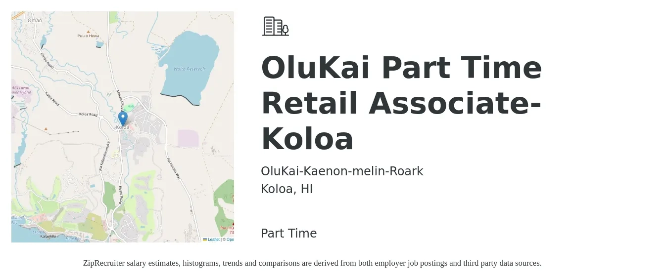 OluKai-Kaenon-melin-Roark job posting for a OluKai Part Time Retail Associate- Koloa in Koloa, HI with a salary of $16 to $19 Hourly with a map of Koloa location.
