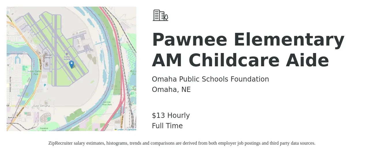 Omaha Public Schools Foundation job posting for a Pawnee Elementary AM Childcare Aide in Omaha, NE with a salary of $14 Hourly with a map of Omaha location.
