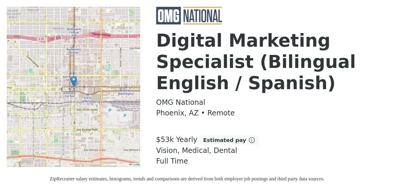 OMG National job posting for a Digital Marketing Specialist (Bilingual English / Spanish) in Phoenix, AZ with a salary of $53,000 Yearly (plus commission) and benefits including medical, retirement, vision, dental, and life_insurance with a map of Phoenix location.