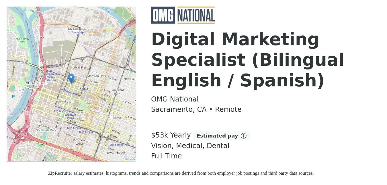 OMG National job posting for a Digital Marketing Specialist (Bilingual English / Spanish) in Sacramento, CA with a salary of $53,000 Yearly (plus commission) and benefits including medical, retirement, vision, dental, and life_insurance with a map of Sacramento location.