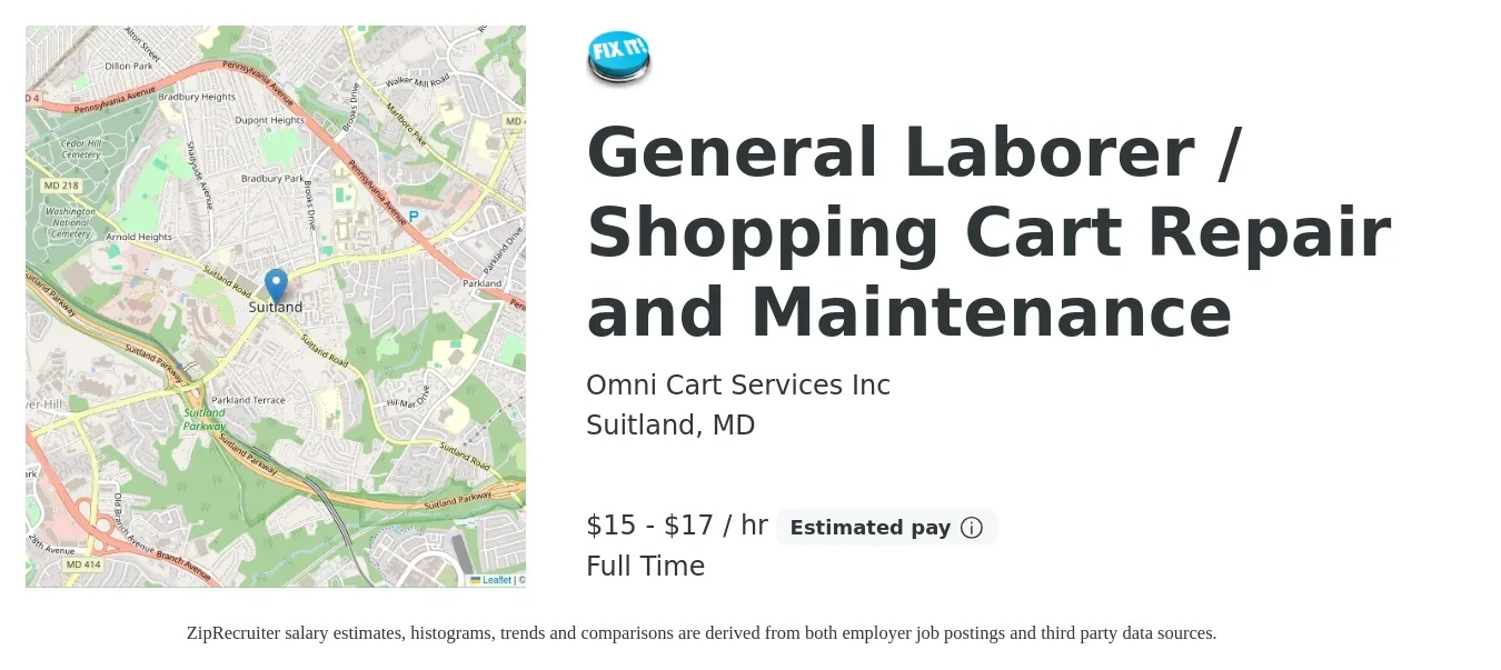 Omni Cart Services Inc job posting for a General Laborer / Shopping Cart Repair and Maintenance in Suitland, MD with a salary of $16 to $18 Hourly with a map of Suitland location.