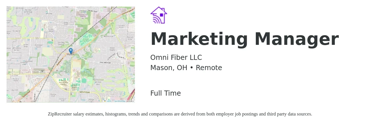 Omni Fiber LLC job posting for a Marketing Manager in Mason, OH with a salary of $56,400 to $92,200 Yearly with a map of Mason location.