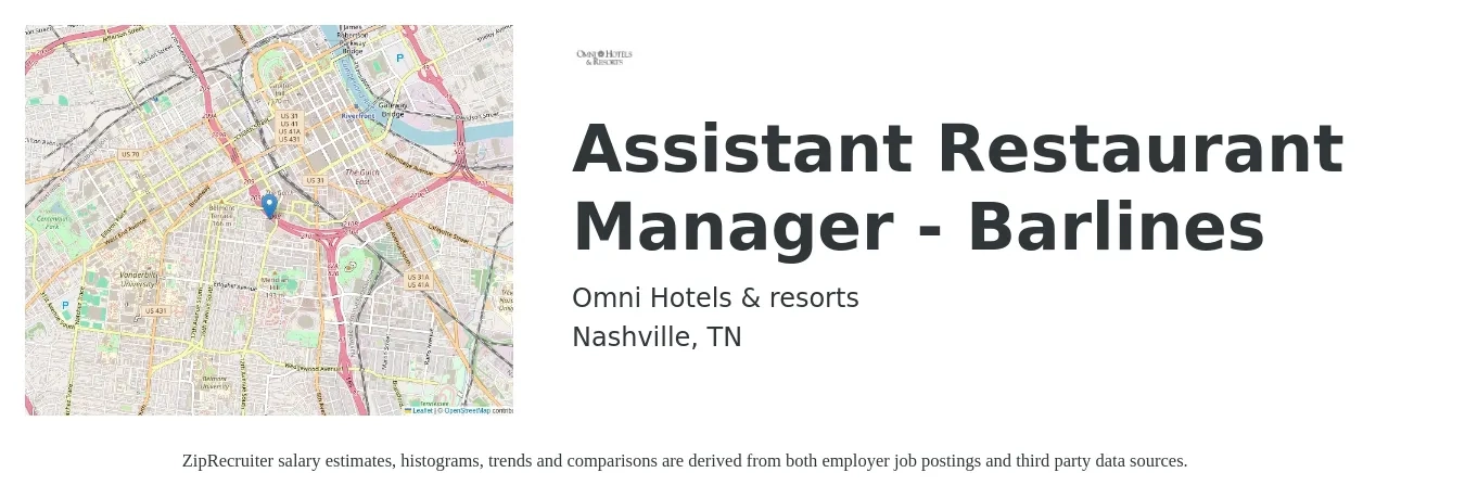 Omni Hotels & resorts job posting for a Assistant Restaurant Manager - Barlines in Nashville, TN with a salary of $16 to $24 Hourly with a map of Nashville location.