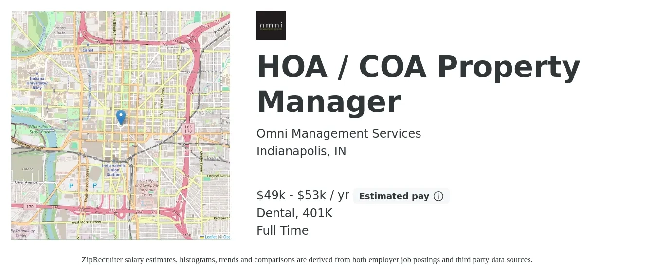Omni Management Services job posting for a HOA / COA Property Manager in Indianapolis, IN with a salary of $49,000 to $53,000 Yearly and benefits including 401k, dental, and life_insurance with a map of Indianapolis location.