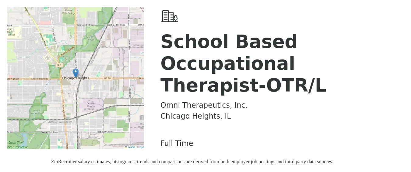 Omni Therapeutics, Inc. job posting for a School Based Occupational Therapist-OTR/L in Chicago Heights, IL with a salary of $39 to $52 Hourly with a map of Chicago Heights location.