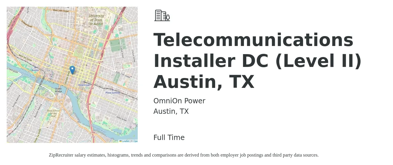 OmniOn Power job posting for a Telecommunications Installer DC (Level II) Austin, TX in Austin, TX with a salary of $20 to $30 Hourly with a map of Austin location.