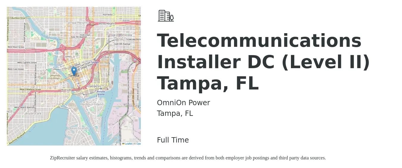 OmniOn Power job posting for a Telecommunications Installer DC (Level II) Tampa, FL in Tampa, FL with a salary of $19 to $28 Hourly with a map of Tampa location.