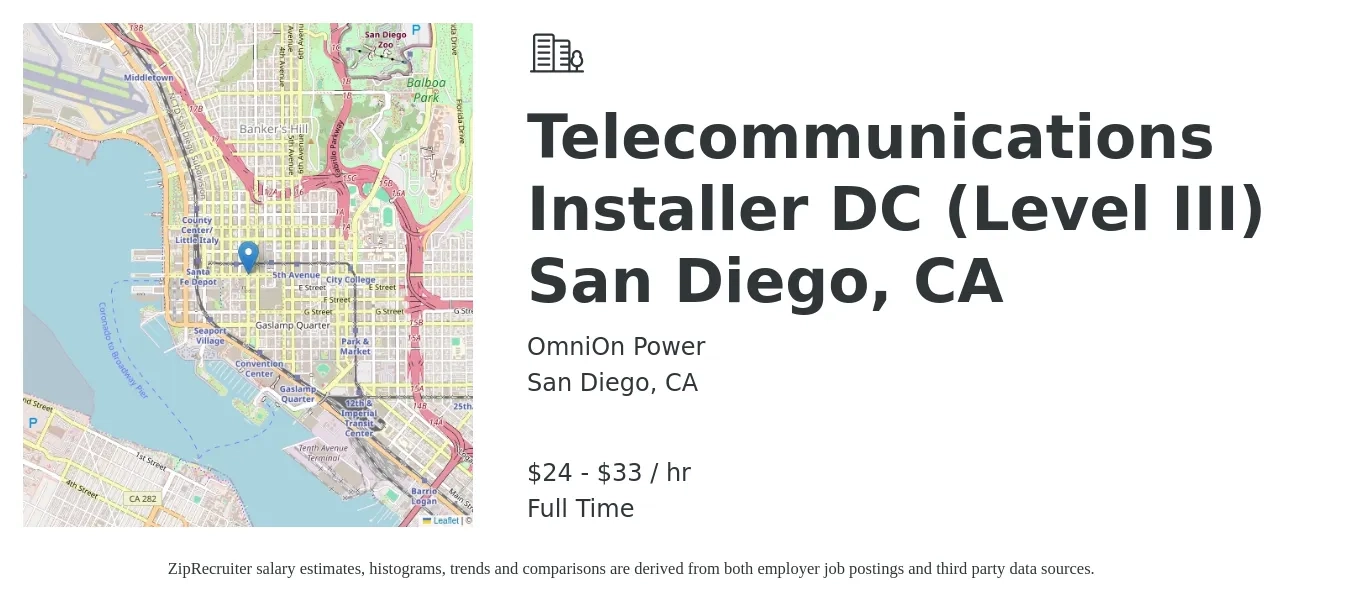 OmniOn Power job posting for a Telecommunications Installer DC (Level III) San Diego, CA in San Diego, CA with a salary of $25 to $35 Hourly with a map of San Diego location.