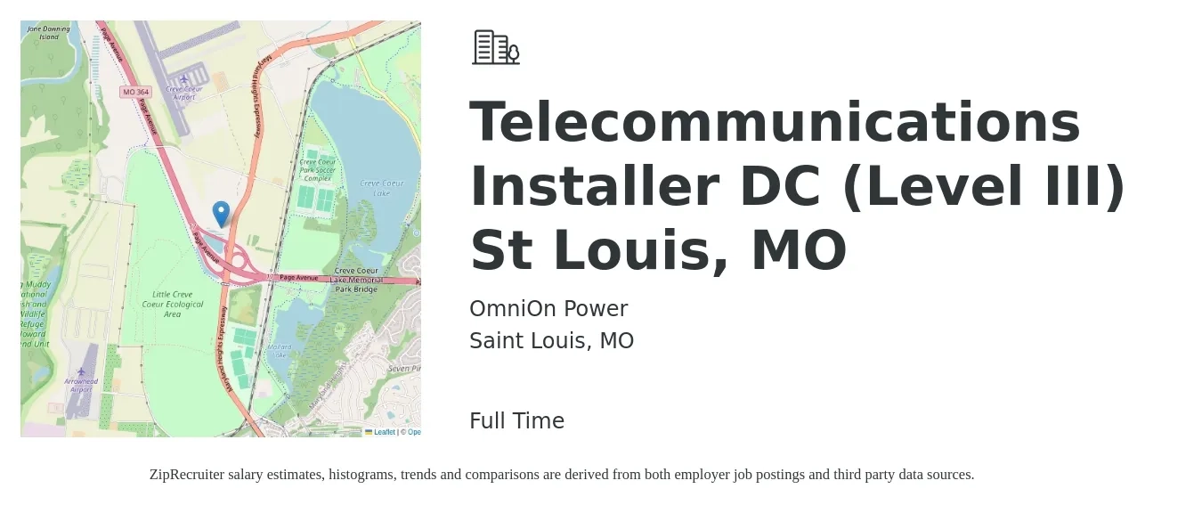 OmniOn Power job posting for a Telecommunications Installer DC (Level III) St Louis, MO in Saint Louis, MO with a salary of $20 to $29 Hourly with a map of Saint Louis location.