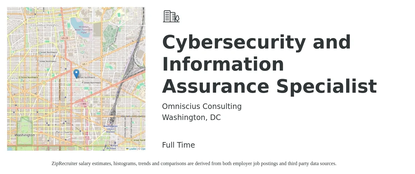 Omniscius Consulting job posting for a Cybersecurity and Information Assurance Specialist in Washington, DC with a salary of $130,900 to $131,500 Yearly with a map of Washington location.