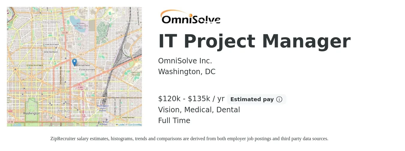 OmniSolve Inc. job posting for a IT Project Manager in Washington, DC with a salary of $120,000 to $130,000 Yearly and benefits including vision, dental, life_insurance, medical, and retirement with a map of Washington location.