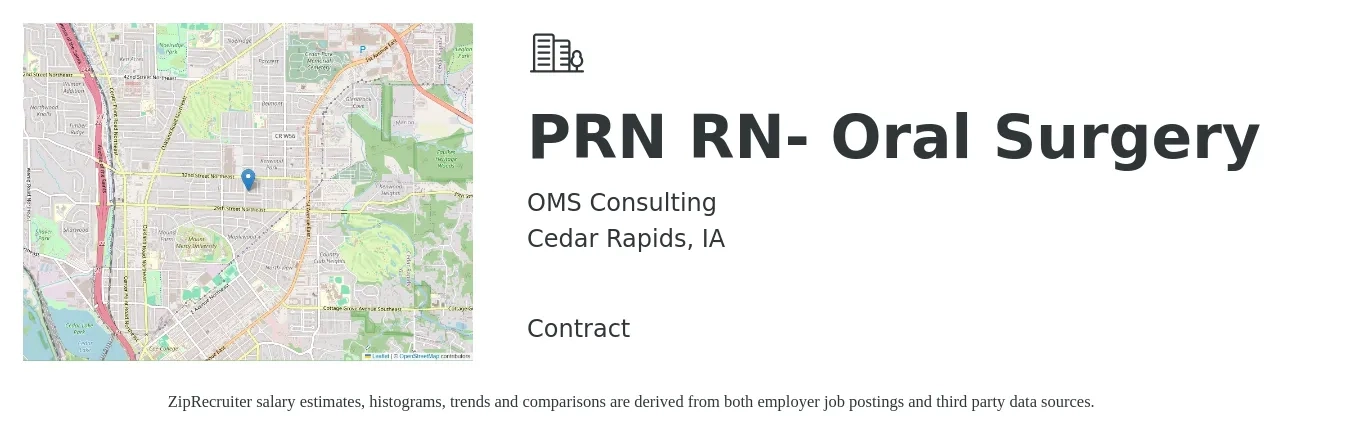 OMS Consulting job posting for a PRN RN- Oral Surgery in Cedar Rapids, IA with a salary of $50 Hourly with a map of Cedar Rapids location.