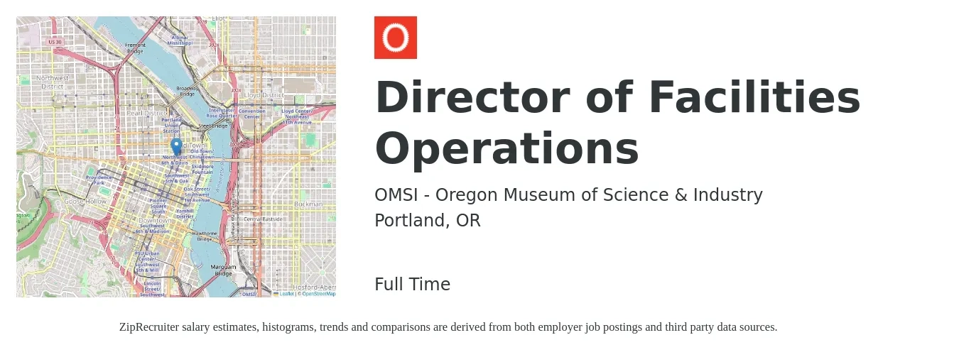 OMSI - Oregon Museum of Science & Industry job posting for a Director of Facilities Operations in Portland, OR with a salary of $104,461 Yearly with a map of Portland location.