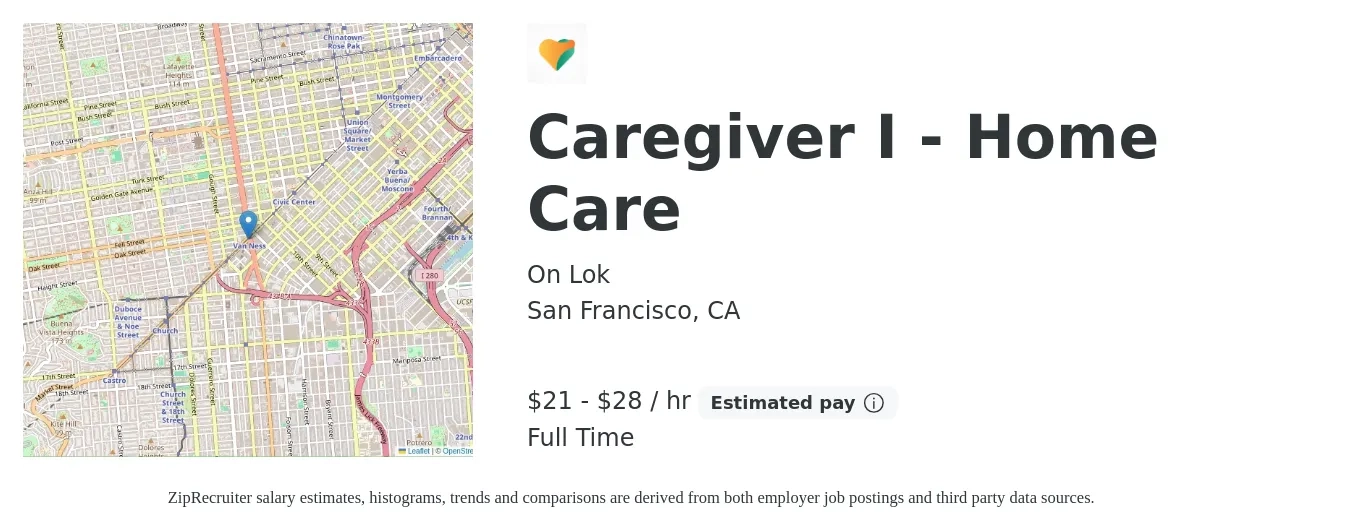 On Lok job posting for a Caregiver I - Home Care in San Francisco, CA with a salary of $20 to $27 Hourly with a map of San Francisco location.