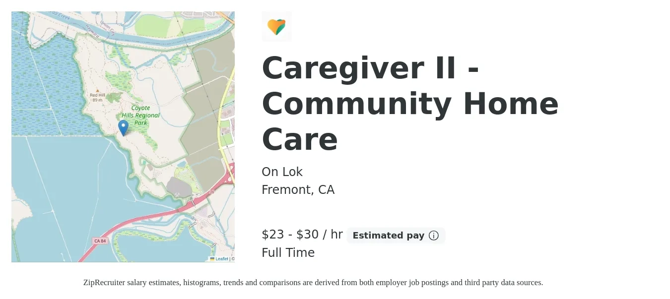 On Lok job posting for a Caregiver II - Community Home Care in Fremont, CA with a salary of $22 to $29 Hourly with a map of Fremont location.