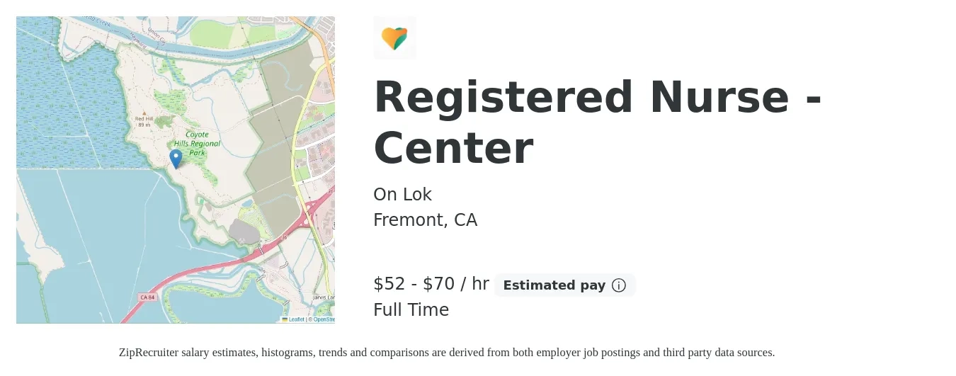 On Lok job posting for a Registered Nurse - Center in Fremont, CA with a salary of $36 to $57 Hourly with a map of Fremont location.