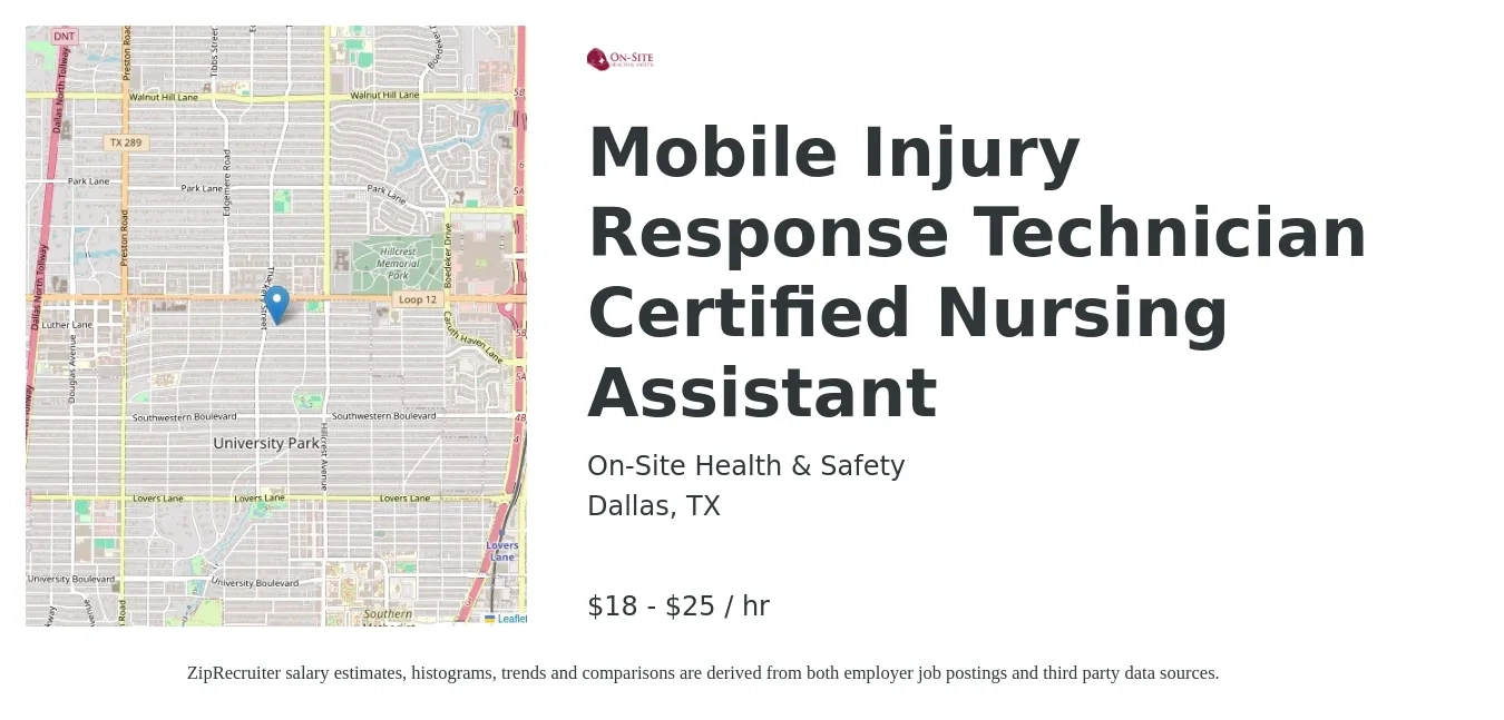 On-Site Health & Safety job posting for a Mobile Injury Response Technician Certified Nursing Assistant in Dallas, TX with a salary of $17 to $20 Hourly with a map of Dallas location.