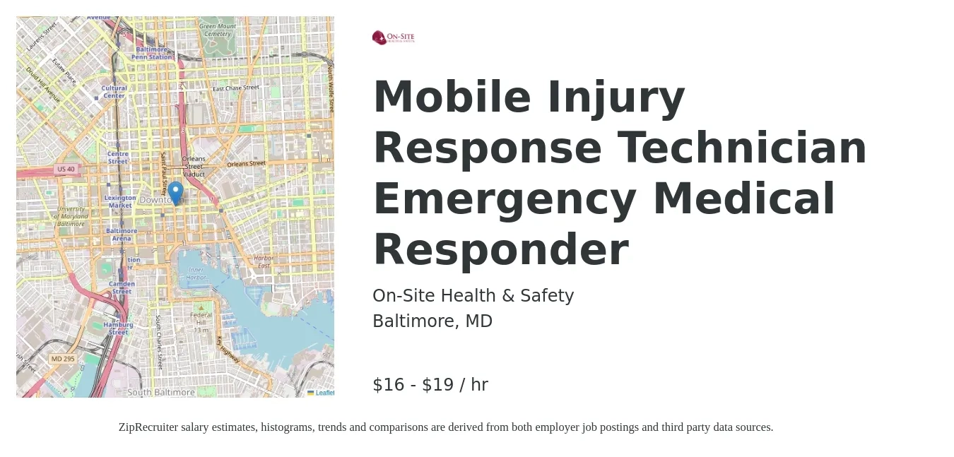 On-Site Health & Safety job posting for a Mobile Injury Response Technician Emergency Medical Responder in Baltimore, MD with a salary of $17 to $20 Hourly with a map of Baltimore location.