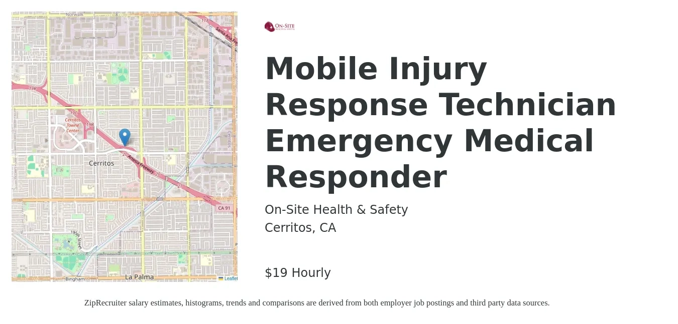 On-Site Health & Safety job posting for a Mobile Injury Response Technician Emergency Medical Responder in Cerritos, CA with a salary of $20 Hourly with a map of Cerritos location.