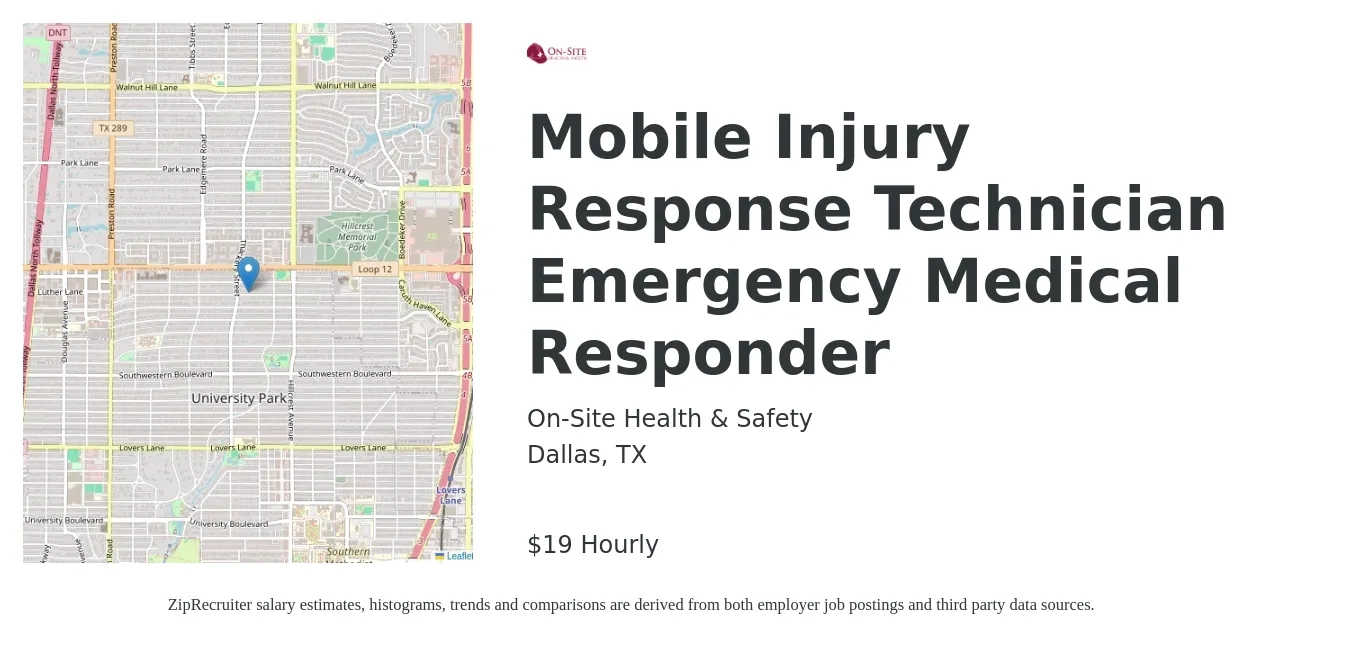 On-Site Health & Safety job posting for a Mobile Injury Response Technician Emergency Medical Responder in Dallas, TX with a salary of $17 to $20 Hourly with a map of Dallas location.