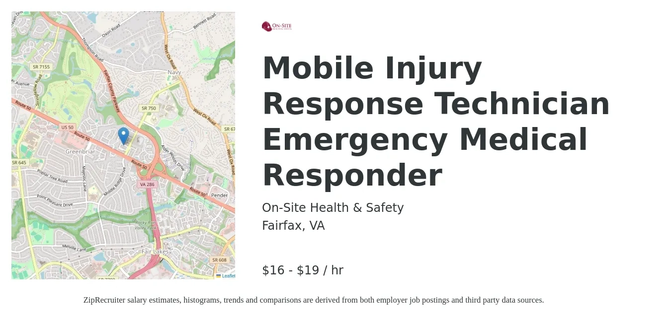 On-Site Health & Safety job posting for a Mobile Injury Response Technician Emergency Medical Responder in Fairfax, VA with a salary of $17 to $20 Hourly with a map of Fairfax location.