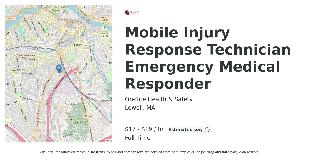 On-Site Health & Safety job posting for a Mobile Injury Response Technician Emergency Medical Responder in Lowell, MA with a salary of $18 to $20 Hourly with a map of Lowell location.