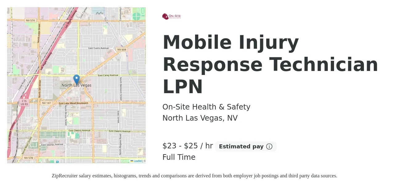 On-Site Health & Safety job posting for a Mobile Injury Response Technician LPN in North Las Vegas, NV with a salary of $24 to $26 Hourly with a map of North Las Vegas location.