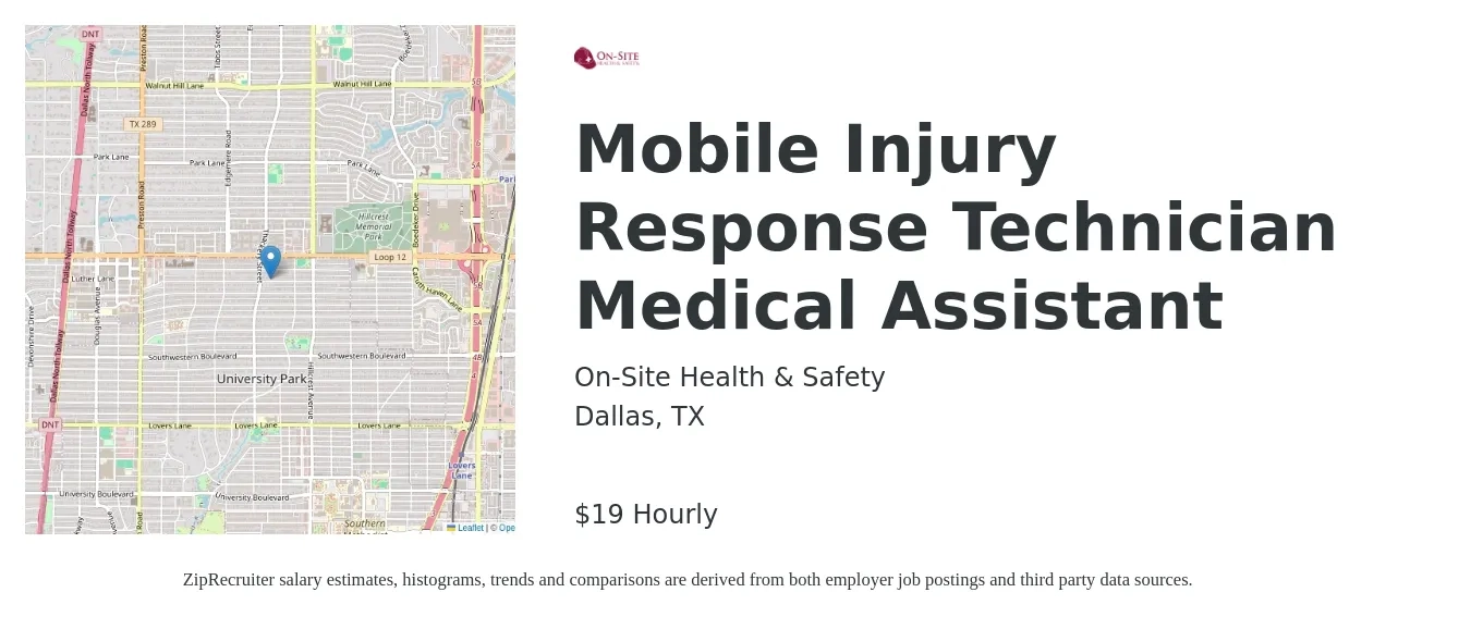 On-Site Health & Safety job posting for a Mobile Injury Response Technician Medical Assistant in Dallas, TX with a salary of $17 to $20 Hourly with a map of Dallas location.