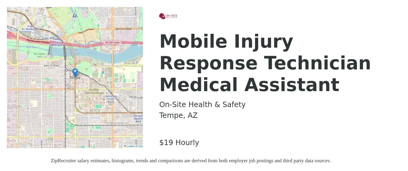 On-Site Health & Safety job posting for a Mobile Injury Response Technician Medical Assistant in Tempe, AZ with a salary of $20 Hourly with a map of Tempe location.