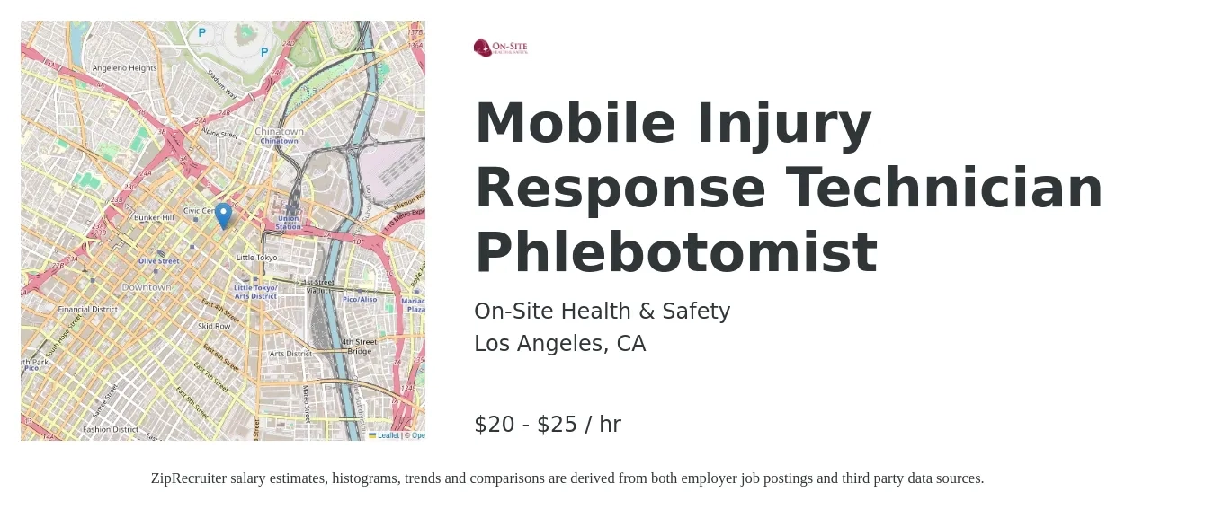 On-Site Health & Safety job posting for a Mobile Injury Response Technician Phlebotomist in Los Angeles, CA with a salary of $20 Hourly with a map of Los Angeles location.