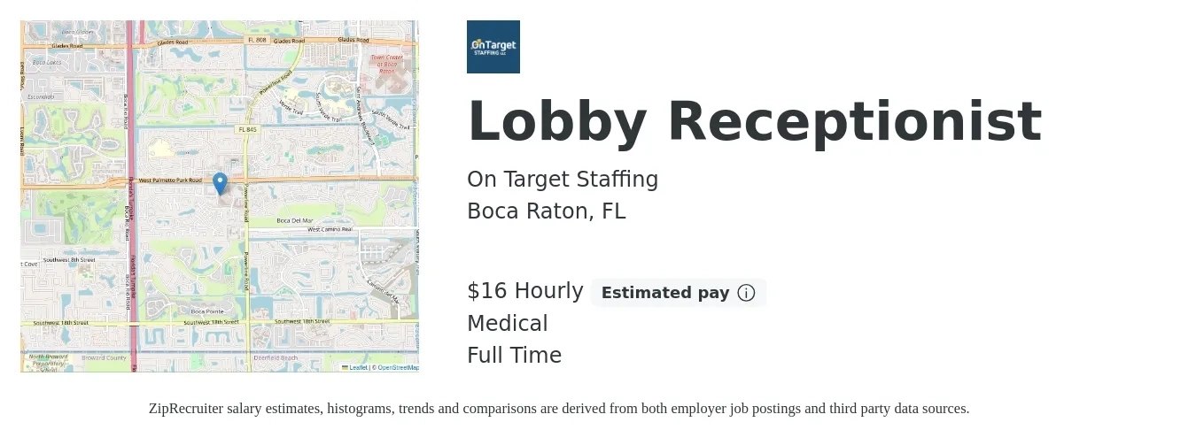 On Target Staffing job posting for a Lobby Receptionist in Boca Raton, FL with a salary of $17 Hourly and benefits including medical with a map of Boca Raton location.