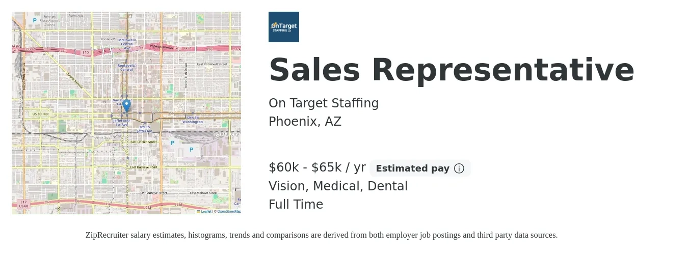 On Target Staffing job posting for a Sales Representative in Phoenix, AZ with a salary of $60,000 to $65,000 Yearly (plus commission) and benefits including vision, dental, life_insurance, medical, and pto with a map of Phoenix location.