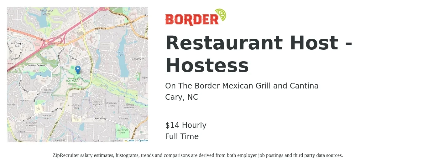 On The Border Mexican Grill and Cantina job posting for a Restaurant Host - Hostess in Cary, NC with a salary of $15 Hourly with a map of Cary location.
