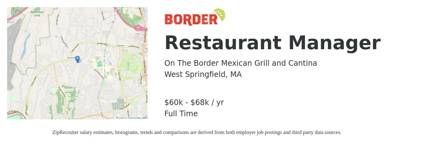 On The Border Mexican Grill and Cantina job posting for a Restaurant Manager in West Springfield, MA with a salary of $60,000 to $68,000 Yearly with a map of West Springfield location.