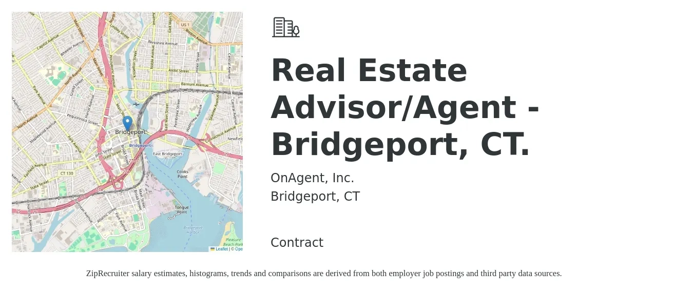 OnAgent, Inc. job posting for a Real Estate Advisor/Agent - Bridgeport, CT. in Bridgeport, CT with a salary of $61,000 to $101,700 Yearly with a map of Bridgeport location.