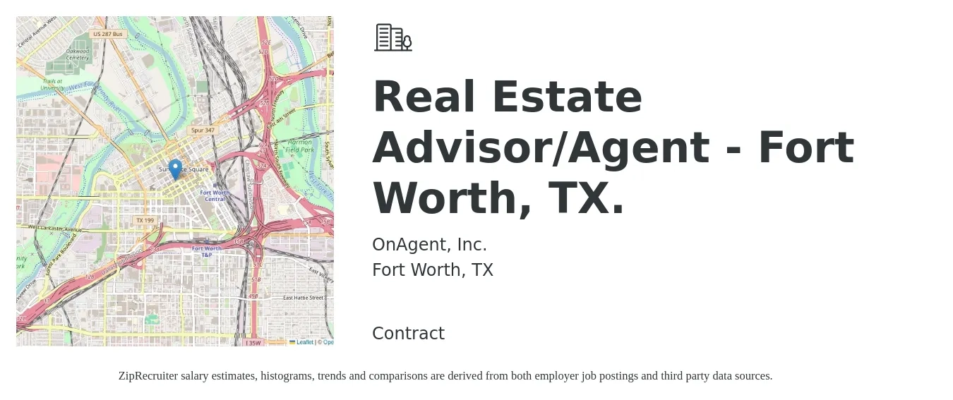OnAgent, Inc. job posting for a Real Estate Advisor/Agent - Fort Worth, TX. in Fort Worth, TX with a salary of $57,400 to $95,700 Yearly with a map of Fort Worth location.