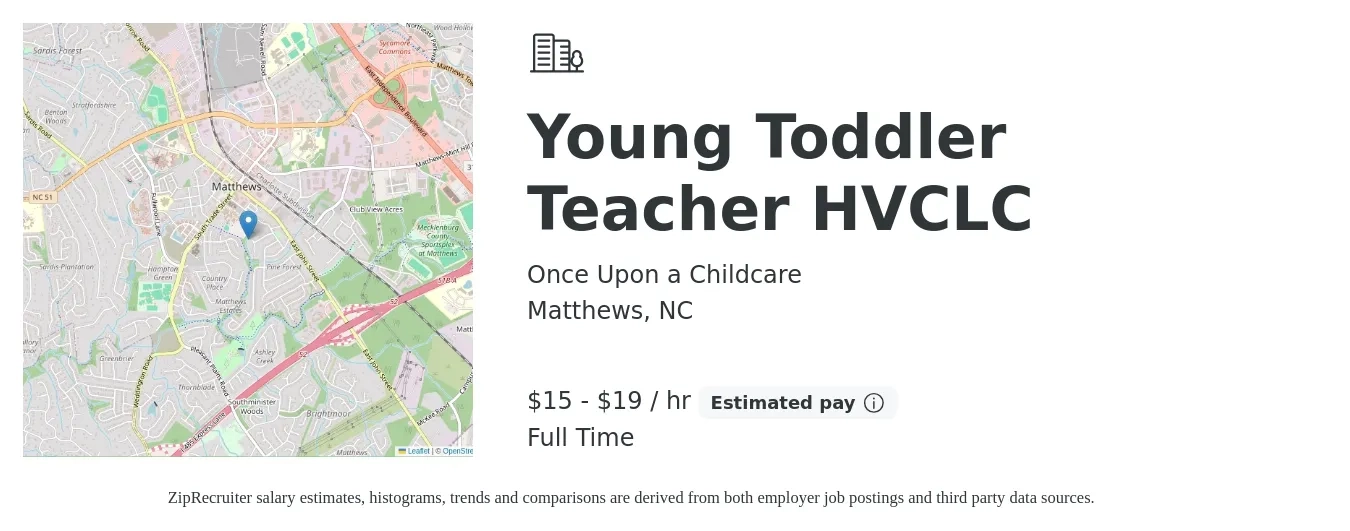 Once Upon a Childcare job posting for a Young Toddler Teacher HVCLC in Matthews, NC with a salary of $16 to $20 Hourly with a map of Matthews location.