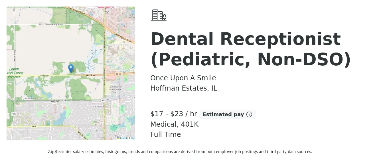 Once Upon A Smile job posting for a Dental Receptionist (Pediatric, Non-DSO) in Hoffman Estates, IL with a salary of $18 to $24 Hourly and benefits including 401k, and medical with a map of Hoffman Estates location.
