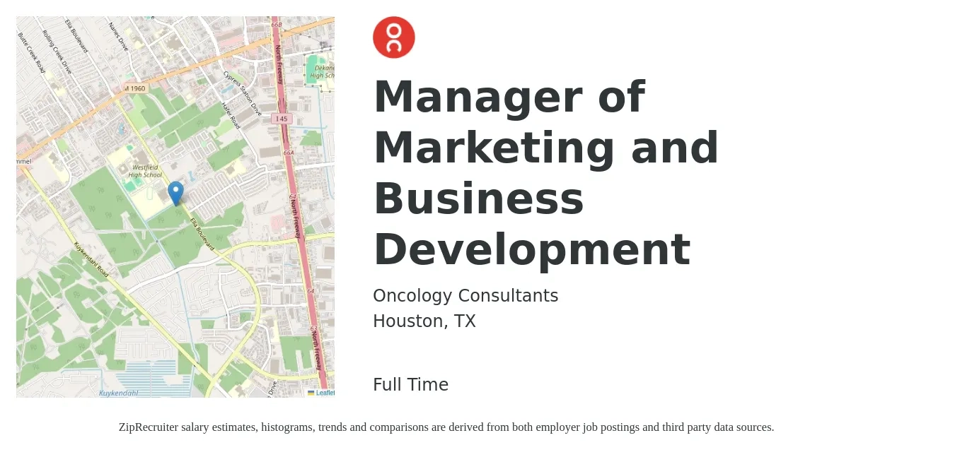 Oncology Consultants job posting for a Manager of Marketing and Business Development in Houston, TX with a salary of $54,000 to $98,500 Yearly with a map of Houston location.