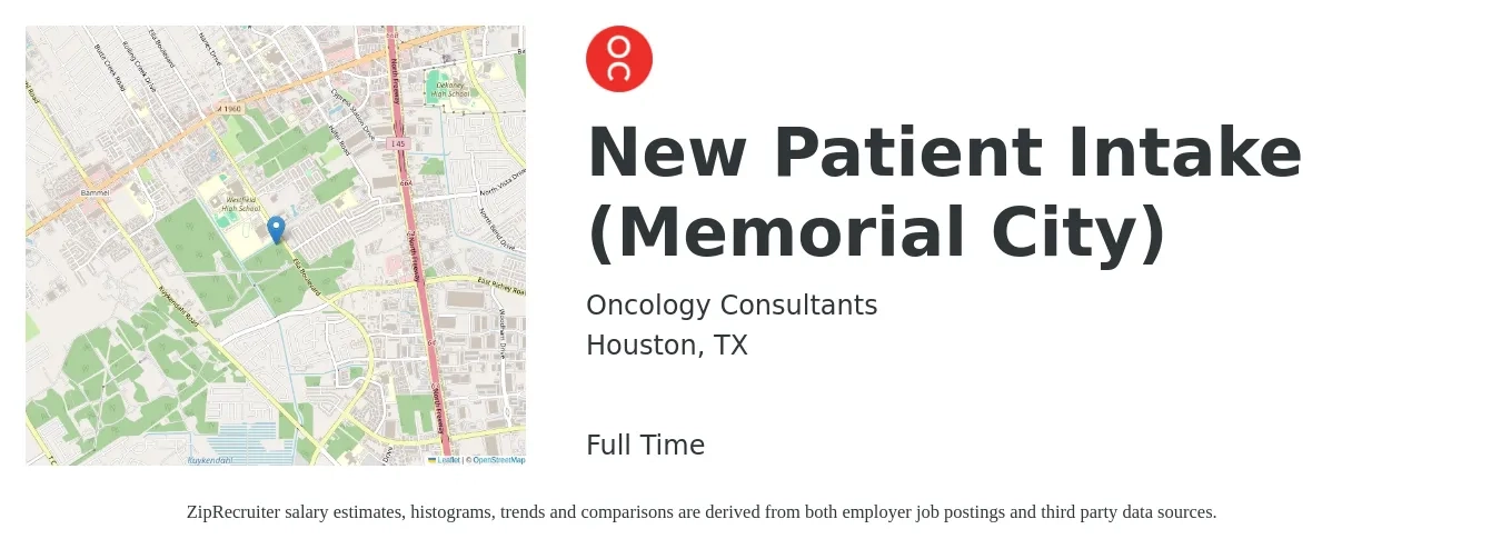 Oncology Consultants job posting for a New Patient Intake (Memorial City) in Houston, TX with a salary of $16 to $18 Hourly with a map of Houston location.