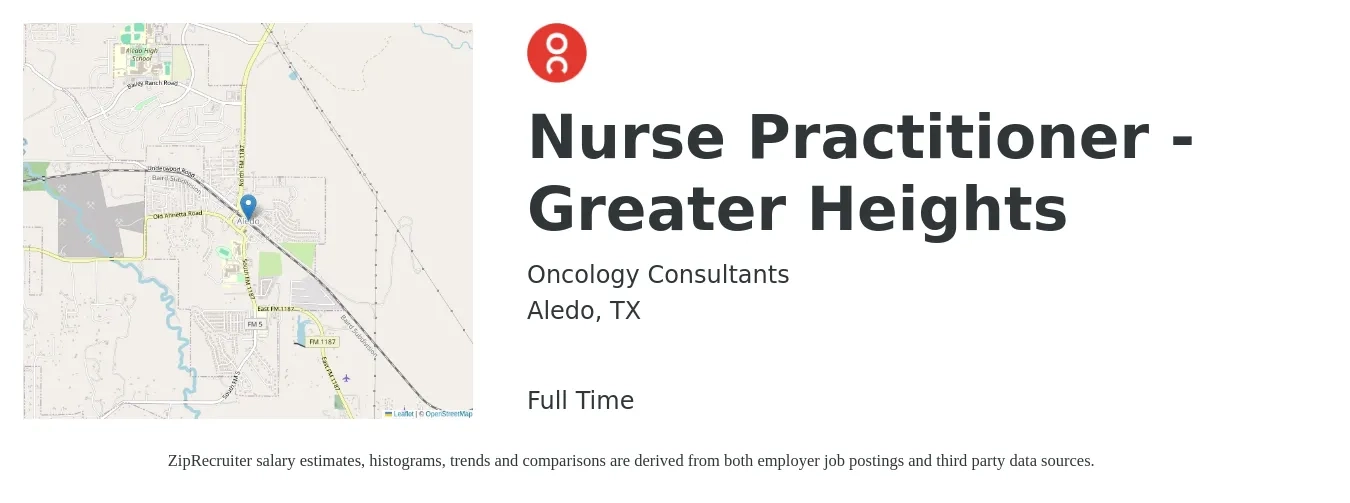 Oncology Consultants job posting for a Nurse Practitioner - Greater Heights in Aledo, TX with a salary of $106,000 to $147,200 Yearly with a map of Aledo location.