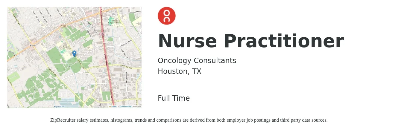 Oncology Consultants job posting for a Nurse Practitioner in Houston, TX with a salary of $103,100 to $143,200 Yearly with a map of Houston location.