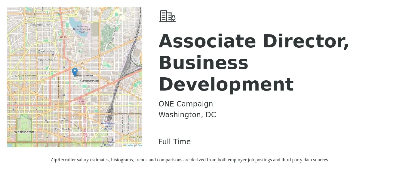 ONE Campaign job posting for a Associate Director, Business Development in Washington, DC with a salary of $82,100 to $116,700 Yearly with a map of Washington location.