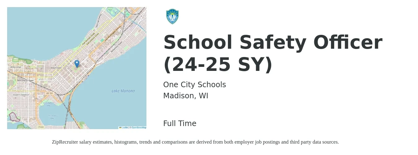 One City Schools job posting for a School Safety Officer (24-25 SY) in Madison, WI with a salary of $40,300 to $55,400 Yearly with a map of Madison location.