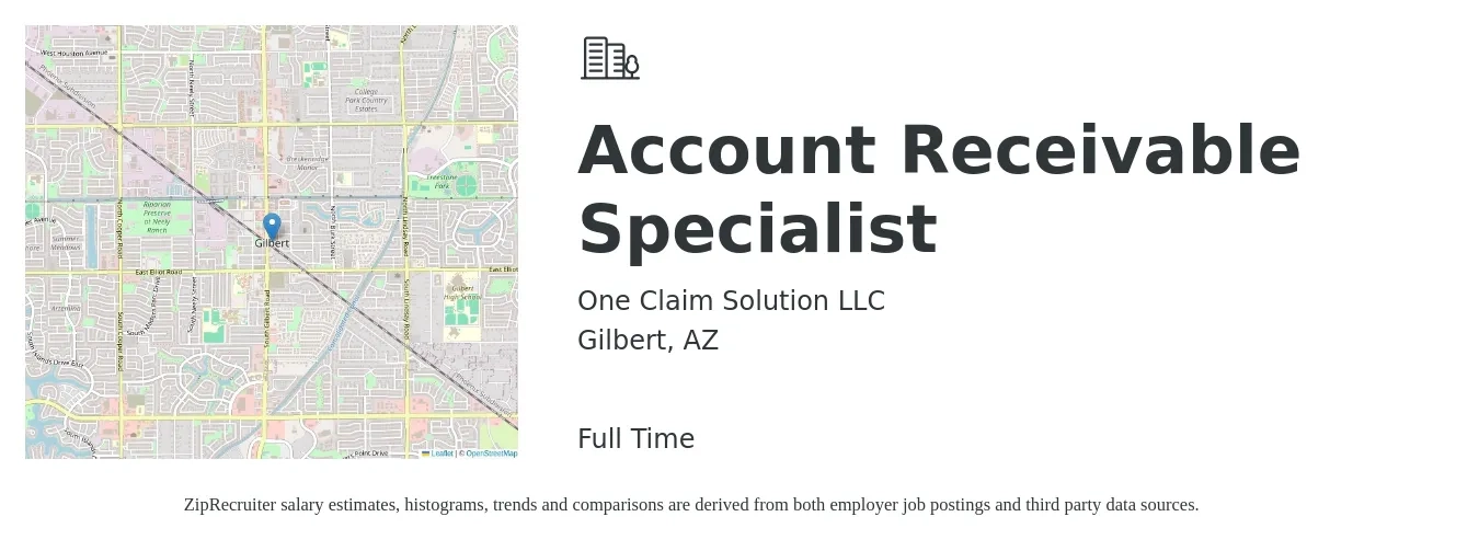 One Claim Solution LLC job posting for a Account Receivable Specialist in Gilbert, AZ with a salary of $20 to $26 Hourly with a map of Gilbert location.