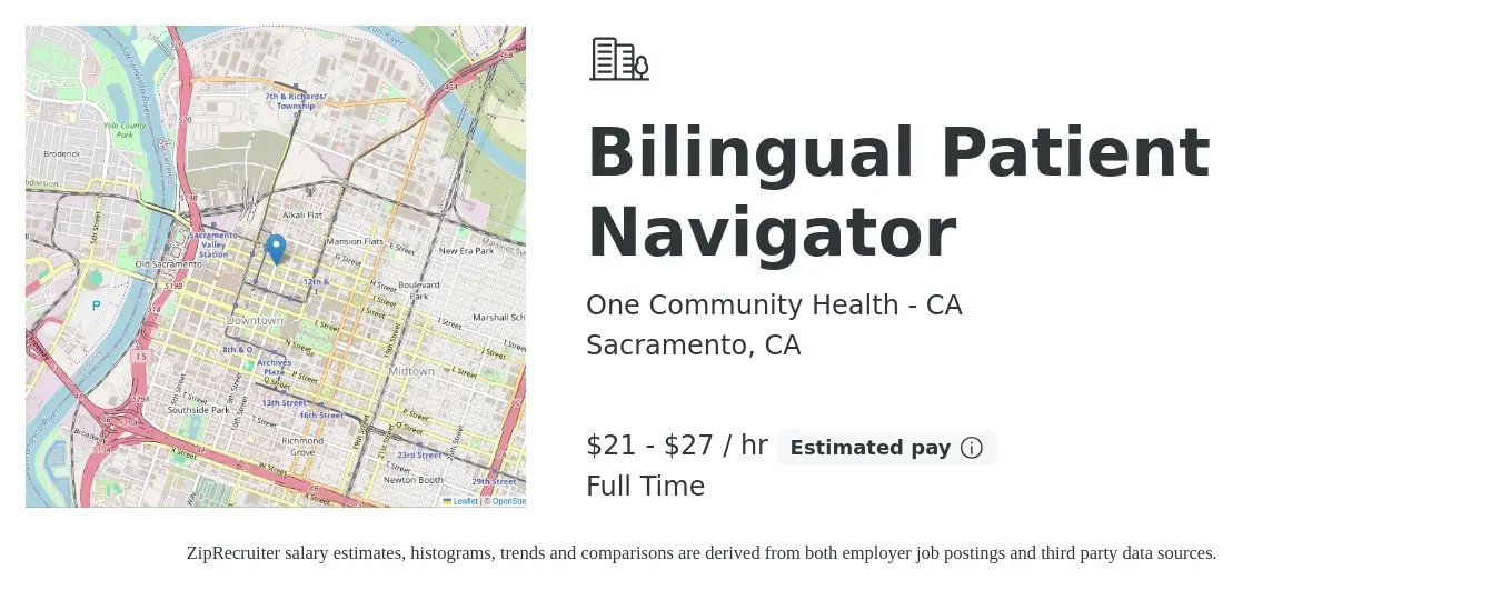 One Community Health - CA job posting for a Bilingual Patient Navigator in Sacramento, CA with a salary of $22 to $28 Hourly with a map of Sacramento location.