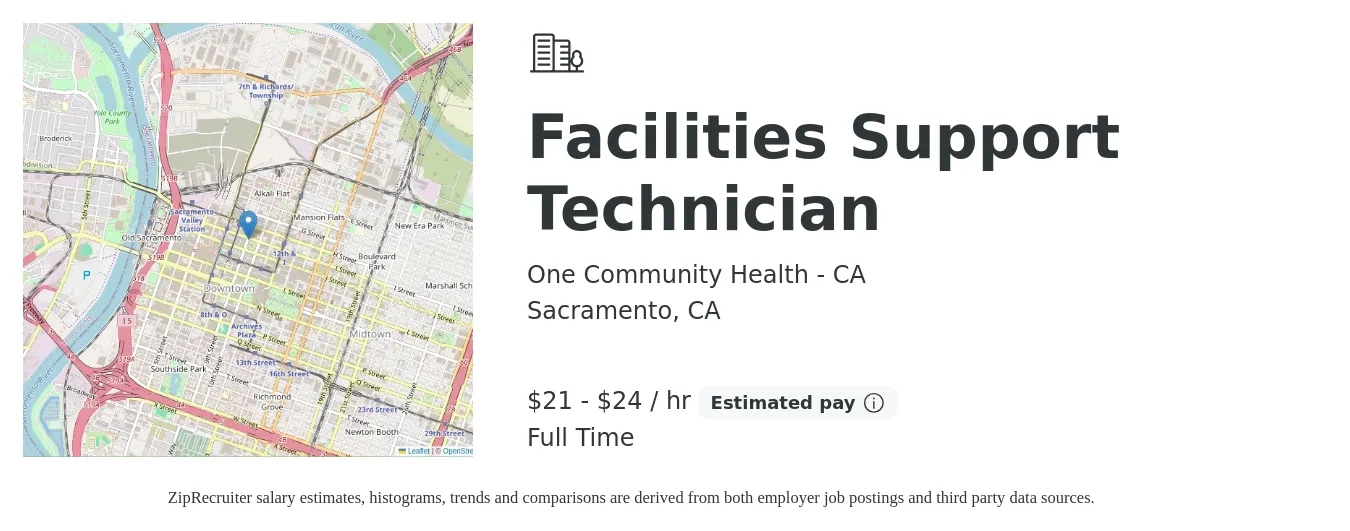One Community Health - CA job posting for a Facilities Support Technician in Sacramento, CA with a salary of $22 to $25 Hourly with a map of Sacramento location.