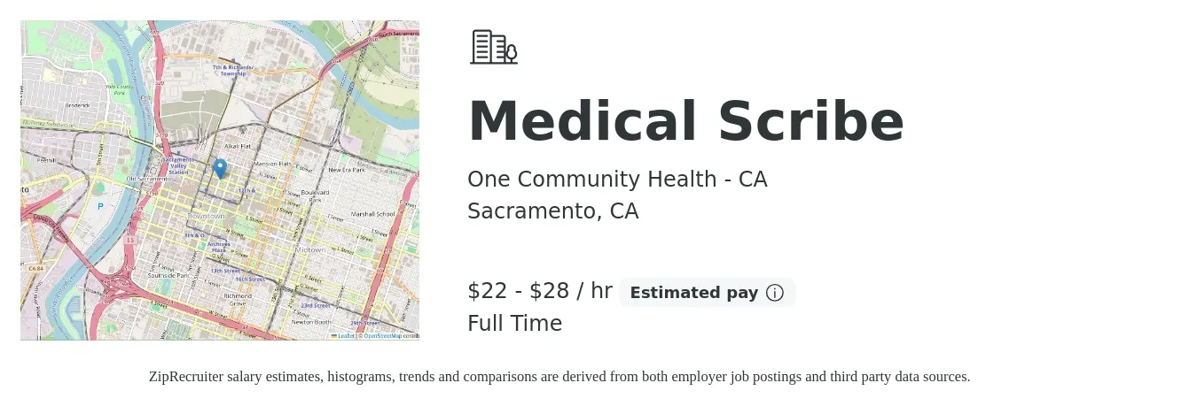 One Community Health - CA job posting for a Medical Scribe in Sacramento, CA with a salary of $24 to $30 Hourly with a map of Sacramento location.